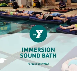 Immersion Sound Bath Fergus Falls YMCA