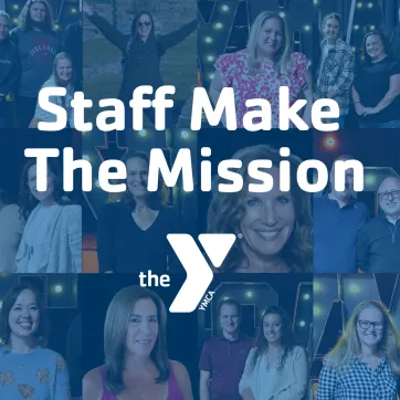 photo shows collage of staff with text that reads "staff make the mission" with y logo