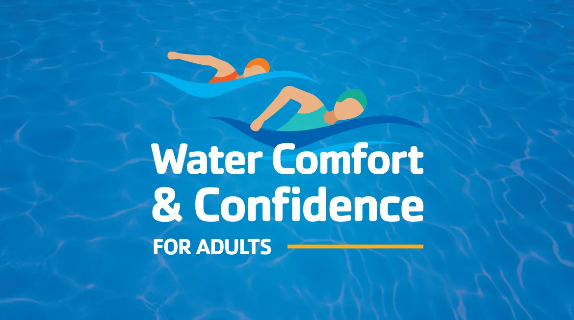 Water Comfort & Confidence for Adults
